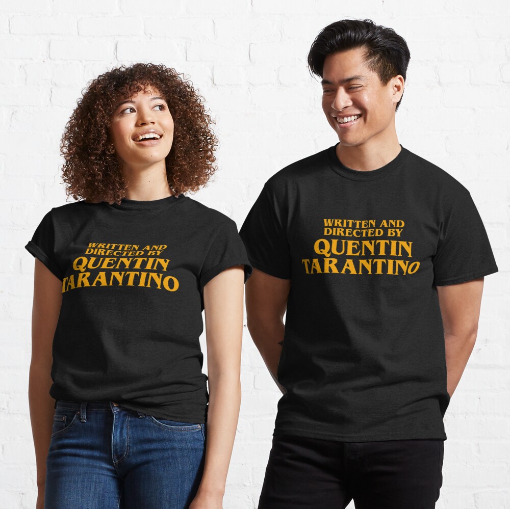 Written and Directed by Quentin  Tarantino Unisex T-Shirt