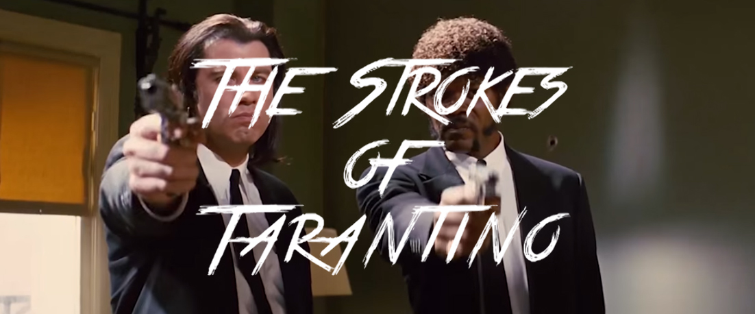The Strokes of Tarantino