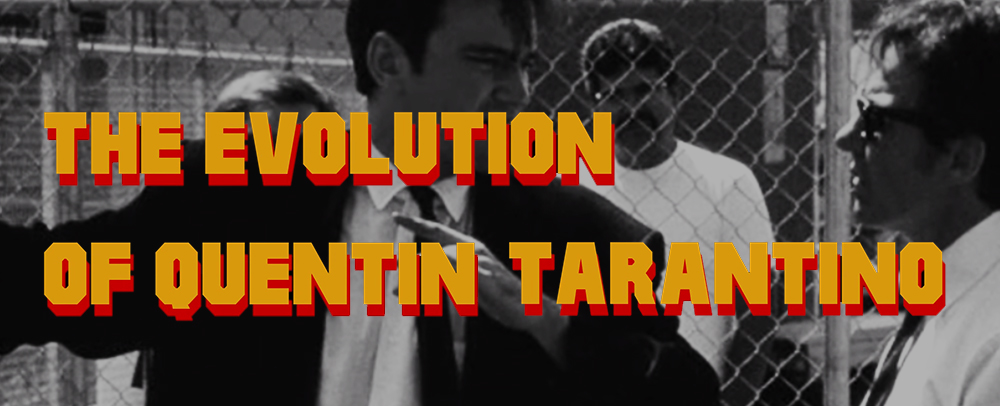 The Evolution of Quentin Tarantino Films