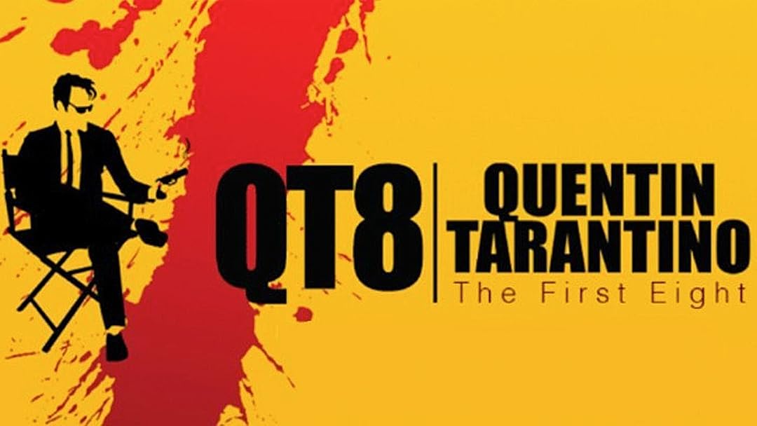 QT8: The First Eight, A Deep Dive into Tarantino's Cinematic Legacy