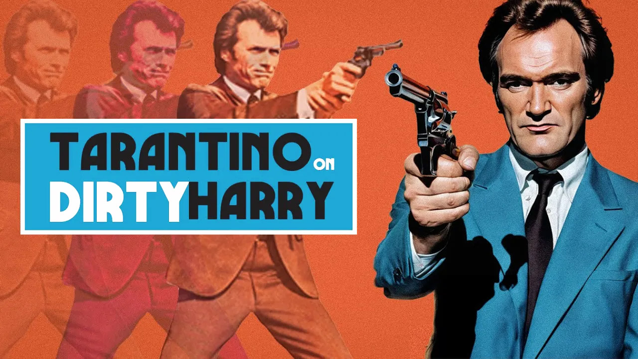 Quentin Tarantino on Clint Eastwood's Dirty Harry 