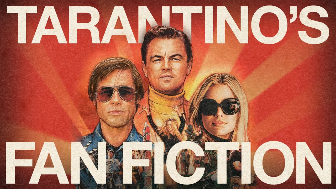 Tarantino's Fan Fiction