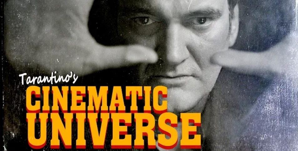 Cinematic Universe of Quentin Tarantino